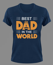 Load image into Gallery viewer, Best dad in the world T-Shirt 2dad, Fathers day, funny, Ladies, Mens, Unisex