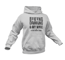 Load image into Gallery viewer, Biking Drinking And My Wife Hoodie