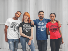 Load image into Gallery viewer, Born to Play Created to Worship T-shirtchristian, Ladies, Mens, music, Unisex