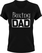 Load image into Gallery viewer, Boxing DAD T-ShirtAwesome, boxer, boxing, cool dad, dad, Ladies, Mens, Unisex
