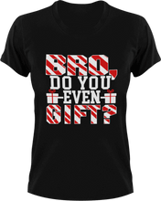 Load image into Gallery viewer, Bro do you even gift T-Shirtchristmas, fitness, gifts, gym, Ladies, Mens, Unisex