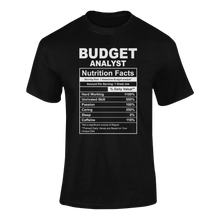 Load image into Gallery viewer, Budget Analyst Nutrition Facts Novelty T-ShirtBudget, Budget Analyst, funny, Ladies, Mens, Nutrition Facts, Unisex
