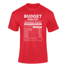 Load image into Gallery viewer, Budget Analyst Nutrition Facts Novelty T-ShirtBudget, Budget Analyst, funny, Ladies, Mens, Nutrition Facts, Unisex