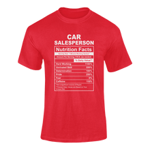 Load image into Gallery viewer, Car Salesperson Nutrition Facts Novelty T-Shirtcar, Car Salesperson, funny, Ladies, Mens, Nutrition Facts, Unisex