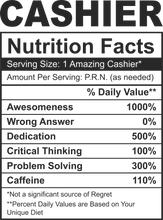 Load image into Gallery viewer, Cashier Nutrition Facts Funny T-Shirtcashier, funny, Ladies, Mens, Nutrition Facts, Unisex