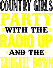 Load image into Gallery viewer, Country girls party with T-Shirtcar, country, girl, Ladies, Mens, music, party, Unisex