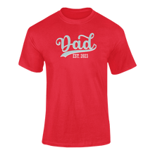 Load image into Gallery viewer, Dad established 2023 T-Shirtdad, Fathers day, funny, Ladies, Mens, Unisex