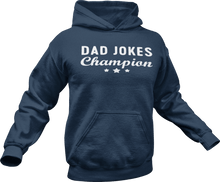Load image into Gallery viewer, Dad jokes champion printed on a navy Hoodie