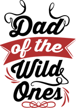 Load image into Gallery viewer, Dad of the wild one's T-Shirtdad, Dad Jokes, Fathers day, funny, Ladies, Mens, Unisex