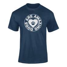Load image into Gallery viewer, Dogs Are Amazing T-Shirtdyzynu, Ladies, Mens, Unisex
