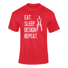 Load image into Gallery viewer, Gift Idea Eat Sleep Design Repeat T-Shirtarchitect, designs, eat, funny, Ladies, Mens, sleep, Unisex