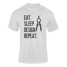 Load image into Gallery viewer, Gift Idea Eat Sleep Design Repeat T-Shirtarchitect, designs, eat, funny, Ladies, Mens, sleep, Unisex