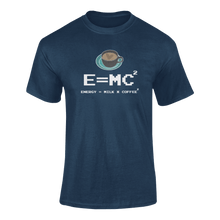 Load image into Gallery viewer, Gift Idea Energy Equals Milk Times Coffee T-Shirtcaffeine, caffeine queen, coffee, funny, Ladies, Mens, science, Unisex