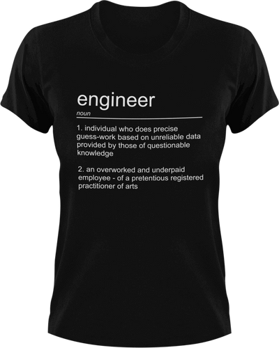 Engineer T-Shirtengineer, job, Ladies, Mens, noun, Unisex