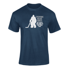 Load image into Gallery viewer, Everyone Needs Goals But You're Not Going To Find Them Here 2 T-ShirtLadies, Mens, Unisex, Wolves Ice Hockey