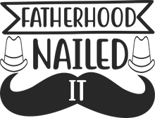 Load image into Gallery viewer, Fatherhood nailed it T-Shirtdad, fatherhood, Fathers day, funny, Ladies, Mens, Unisex