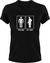 Load image into Gallery viewer, My Man Your Man Firefighter T-Shirtcouple, couples, fire, Firefighter, firefighter mom, fireman, firetruck, Ladies, Mens, Unisex