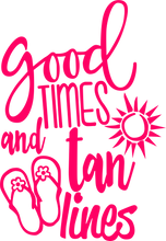 Load image into Gallery viewer, Good Times and Tan Lines T-shirtbeach, family, funny, Ladies, sarcastic, Unisex