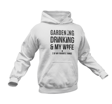 Load image into Gallery viewer, Gardening Drinking And My Wife Hoodie
