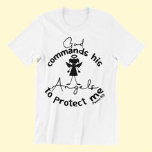 Load image into Gallery viewer, God Commands His Angels to Protect Me Psalm 91 T-shirtchristian, Ladies, Mens, Unisex