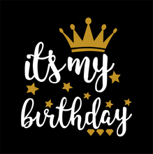 Load image into Gallery viewer, Tshirt - Its my Birthday 2