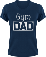 Load image into Gallery viewer, Gym DAD T-Shirtcool dad, dad, gym, gymnast, Mens, Unisex