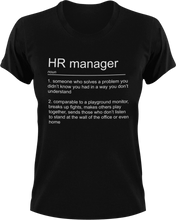 Load image into Gallery viewer, HR Manager T-ShirtHR, job, Ladies, manager, Mens, noun, Unisex