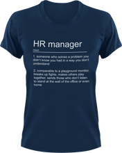 Load image into Gallery viewer, HR Manager T-ShirtHR, job, Ladies, manager, Mens, noun, Unisex