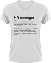 Load image into Gallery viewer, HR Manager T-ShirtHR, job, Ladies, manager, Mens, noun, Unisex