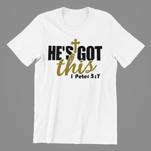 Load image into Gallery viewer, He's Got This T-shirtchristian, family, Ladies, Mens, motivation, Unisex