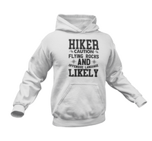 Load image into Gallery viewer, Hiker Caution Flying Rocks Hoodie