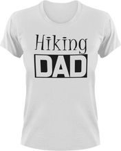 Load image into Gallery viewer, Hiking DAD T-Shirtcool dad, dad, Hike, hiker, hiking, Mens, Unisex