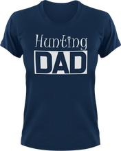 Load image into Gallery viewer, Hunting DAD T-Shirtcool dad, dad, hunt, hunter, hunting, Mens, sport, Unisex