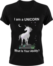 Load image into Gallery viewer, I am a unicorn what's your ability T-Shirtfantasy, Ladies, Mens, unicorn, Unisex