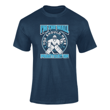 Load image into Gallery viewer, I'm The Wall You Should Have Practiced On T-ShirtLadies, Mens, Unisex, Wolves Ice Hockey