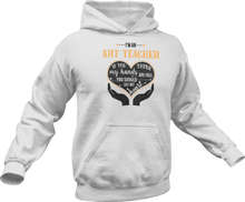 Load image into Gallery viewer, I'm an art teacher Hoodie