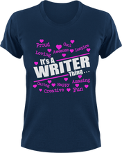 Load image into Gallery viewer, It's a writer thing T-Shirtbooks, Ladies, Mens, music, reading, Unisex, writer