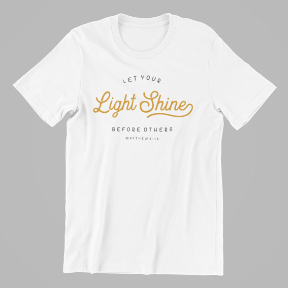 Let Your Light Shine before Others Tshirt Matthew 5:16 – www.T-Shirt.co.za