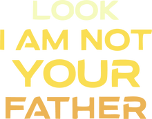 Load image into Gallery viewer, Look I am not your father Hoodie