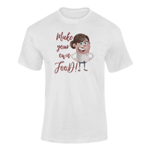 Load image into Gallery viewer, Make Your Own Food T-Shirtdyzynu, Ladies, Mens, Unisex