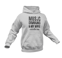 Load image into Gallery viewer, Music Drinking And My Wife Hoodie