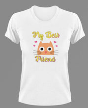 Load image into Gallery viewer, My Best Cat Friend T-Shirtanimals, cat, dog, Ladies, Mens, pets, Unisex