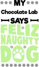 Load image into Gallery viewer, My Chocolate Lab Says T-Shirtanimals, dog, Ladies, Mens, Unisex