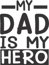 Load image into Gallery viewer, My dad is my hero T-Shirtdad, Fathers day, funny, Ladies, Mens, superhero, Unisex