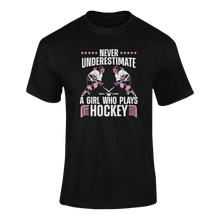 Load image into Gallery viewer, Never Underestimate A Girl Who Plays Hockey T-Shirt 2Ladies, Mens, Unisex, Wolves Ice Hockey