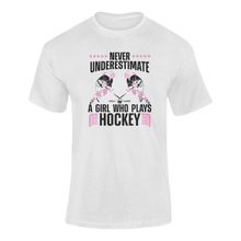 Load image into Gallery viewer, Never Underestimate A Girl Who Plays Hockey T-Shirt 2Ladies, Mens, Unisex, Wolves Ice Hockey