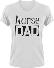 Load image into Gallery viewer, Nurse DAD T-Shirtcool dad, dad, medical, medicine, Mens, nurse, Unisex