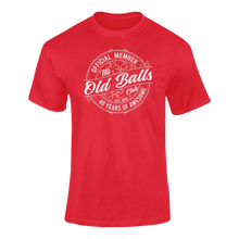 Load image into Gallery viewer, Official Member The Old Balls Club 40 Years Of Awesome Est. 1983 Birthday T-Shirtbirthday, Ladies, Mens, Unisex
