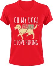 Load image into Gallery viewer, Oh my dog I love hiking T-ShirtAdventure, dog, dogs, hiking, Labrador, Ladies, Mens, pets, Unisex