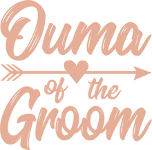 Load image into Gallery viewer, Ouma of the Groom T-shirt - Bachelorette Party T-shirtaunt, bachelorette, bachelorette party, bride, Ladies, mom, ouma, sister, wedding